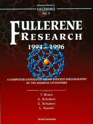 Fullerene Research 1994-1996, A Computer-generated Cross-indexed Bibiliography Of Journal Literature