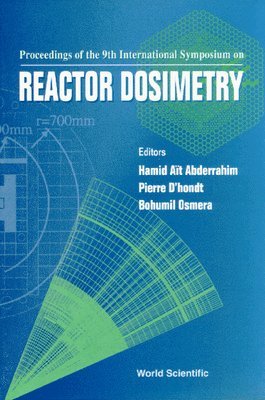 bokomslag Reactor Dosimetry: Proceedings Of The 9th International Symposium