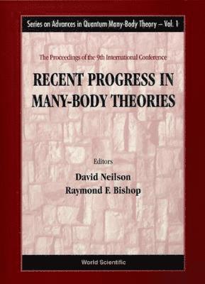 bokomslag Recent Progress In Many-body Theories - Proceedings Of The 9th International Conference