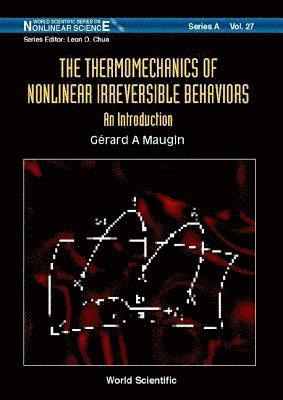Thermomechanics Of Nonlinear Irreversible Behaviours, The 1