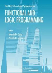 bokomslag Functional And Logic Programming: Proceedings Of The Third Fuji International Symposium