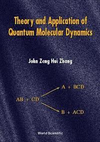 bokomslag Theory And Application Of Quantum Molecular Dynamics