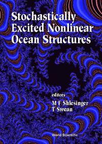 bokomslag Stochastically Excited Nonlinear Ocean Structures