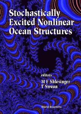 Stochastically Excited Nonlinear Ocean Structures 1