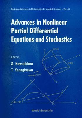 bokomslag Advances In Nonlinear Partial Differential Equations And Stochastics