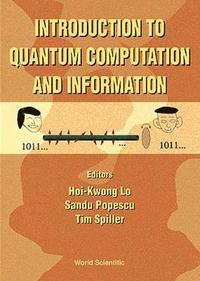 bokomslag Introduction To Quantum Computation And Information