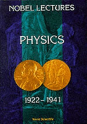 Nobel Foundation - NOBEL LECTURES IN PHYSICS, VOL 2 (1922-1941), Inbunden