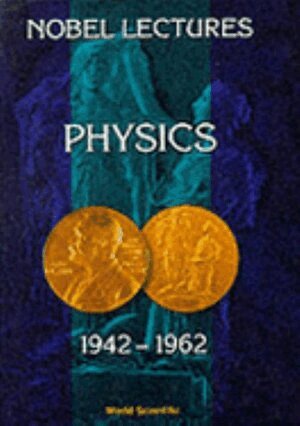 Nobel Foundation - NOBEL LECTURES IN PHYSICS, VOL 3 (1942-1962), Inbunden