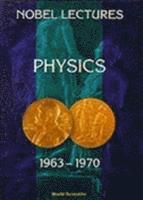 Nobel Foundation, TBD - Nobel Lectures In Physics, Vol 4 (1963-1970), Inbunden