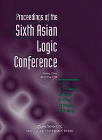 bokomslag Proceedings Of The Sixth Asian Logic Conference