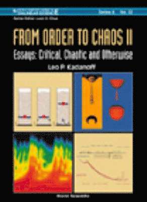 From Order To Chaos Ii, Essays: Critical, Chaotic And Otherwise 1