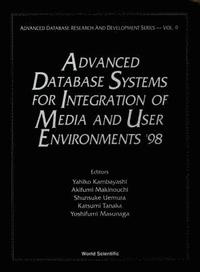 bokomslag Advanced Database Systems For Integration Of Media And User Environments '98: Advanced Database Research