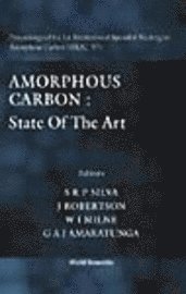 bokomslag Amorphous Carbon: State of the Art - Proceedings of the 1st International Specialist Meeting on Amorphous Carbon (Smac '97)