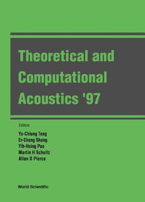 bokomslag Theoretical and Computational Acoustics '97: Holiday Inn-North, Newark, New Jersey, USA, 14-18 July, 1997