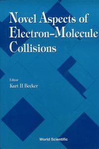 bokomslag Novel Aspects Of Electron-molecule Collisions