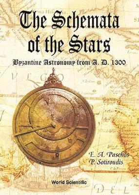 Schemata Of The Stars, The, Byzantine Astronomy From 1300 A.d. 1