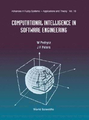 Computational Intelligence In Software Engineering, Advances In Fuzzy Systems: Applications And Theory 1