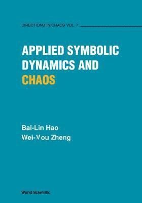Bailin Hao, Wei-mou Zheng - Applied Symbolic Dynamics And Chaos, Inbunden
