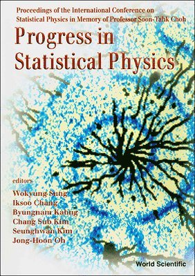 Progress In Statistical Physics - Proceedings Of The International Conference On Statistical Physics In Memory Of Prof Boon 1