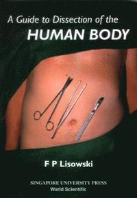 bokomslag Guide To Dissection Of The Human Body, A