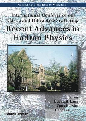 bokomslag Recent Advances In Hadron Physics - International Conference On Elastic And Diffractive Scattering