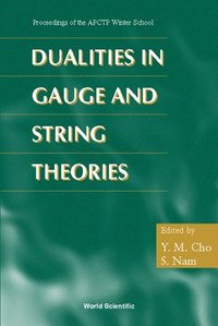 bokomslag Dualities In Gauge And String Theories - Proceedings Of Apctp Winter School