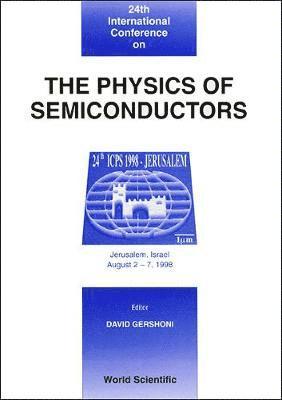 bokomslag Physics Of Semiconductors, The - Proceedings Of The 24th International Conference (With Cd-rom)