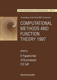 bokomslag Computational Methods And Function Theory 1997 - Proceedings Of The Third Cmft Conference