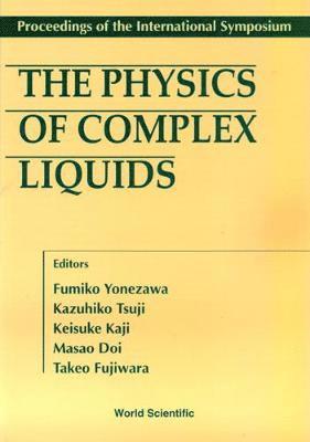 bokomslag Physics Of Complex Liquids, The - Proceedings Of The International Symposium