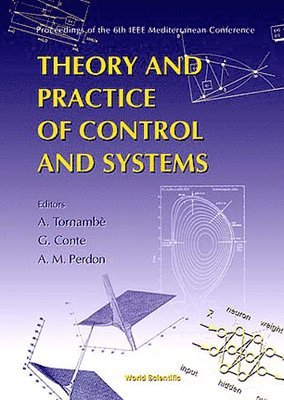 Theory And Practice Of Control And Systems - Proceedings Of The 6th Ieee Mediterranean Conference 1