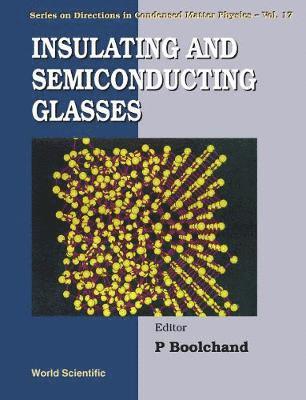 bokomslag Insulating And Semiconducting Glasses
