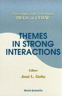 bokomslag Themes In Strong Interactions - Proceedings Of The 12th Annual Hugs At Cebaf