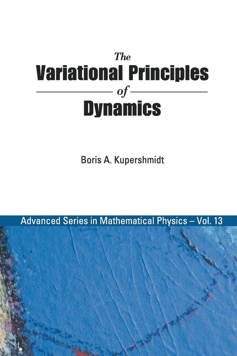 Variational Principles Of Dynamics, The 1