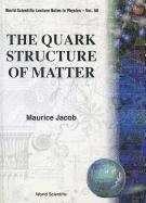 JACOB MAURICE, Maurice Jacob - Quark Structure Of Matter, The, Häftad