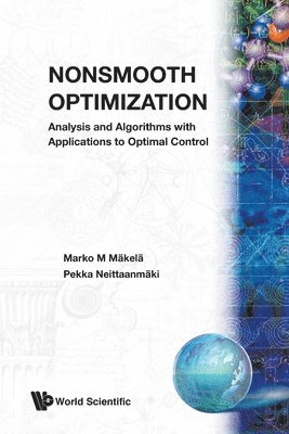 Nonsmooth Optimization-analysis and Algorithms with Applications to Optimal Control 1