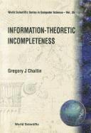 Gregory J Chaitin, Gregory J. Chaitin, CHAITIN G J - Information-theoretic Incompleteness, Häftad