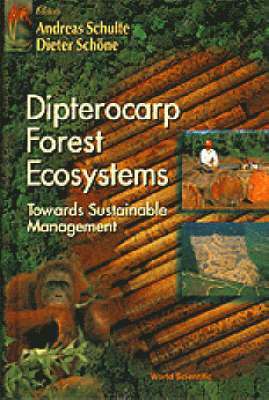 Dipterocarp Forest Ecosystems: Towards Sustainable Management 1