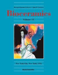 bokomslag Bioceramics 11 - Proceedings Of The 11th International Symposium On Ceramics In Medicine