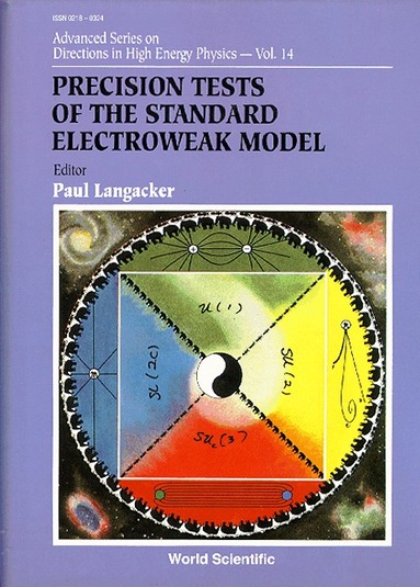 LANGACKER PAUL, Paul Langacker - PRECISION TESTS OF THE STANDARD ELECTROWEAK MODEL, Häftad
