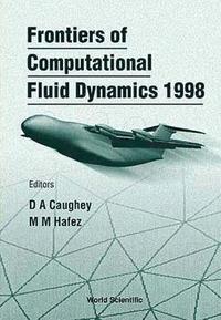 bokomslag Frontiers Of Computational Fluid Dynamics 1998