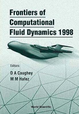 Frontiers Of Computational Fluid Dynamics 1998 1