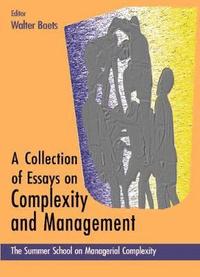 bokomslag Collection Of Essays On Complexity And Management, A - Proceedings Of The Summer School On Managerial Complexity