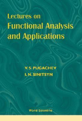 bokomslag Lectures On Functional Analysis And Applications