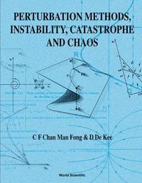 bokomslag Perturbation Methods, Instability, Catastrophe And Chaos