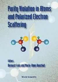 bokomslag Parity Violation in Atoms and Polarized Electron Scattering ENS