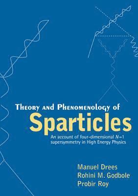 Theory And Phenomenology Of Sparticles: An Account Of Four-dimensional N=1 Supersymmetry In High Energy Physics 1