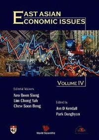 bokomslag East Asian Economic Issues (Volume Iv)