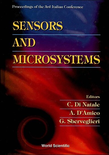 NATALE C DI, C Di Natale, A D′Amico, G Sberveglieri - SENSORS AND MICROSYSTEMS: PROCEEDINGS OF THE 3RD ITALIAN CONFERENCE, Inbunden
