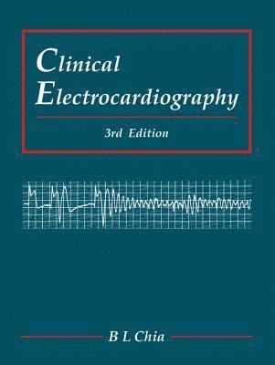bokomslag Clinical Electrocardiography (Third Edition)