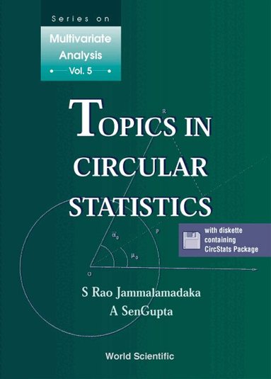 S Rao Jammalamadaka, Ashis SenGupta - TOPICS IN CIRCULAR STATISTICS, Inbunden